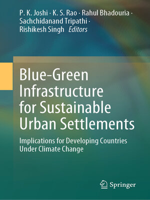 cover image of Blue-Green Infrastructure for Sustainable Urban Settlements